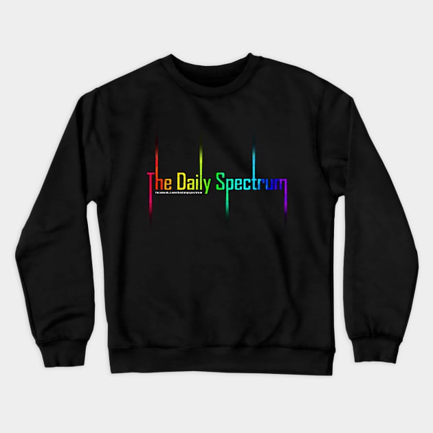 The Daily Spectrum Crewneck Sweatshirt by growingupautie